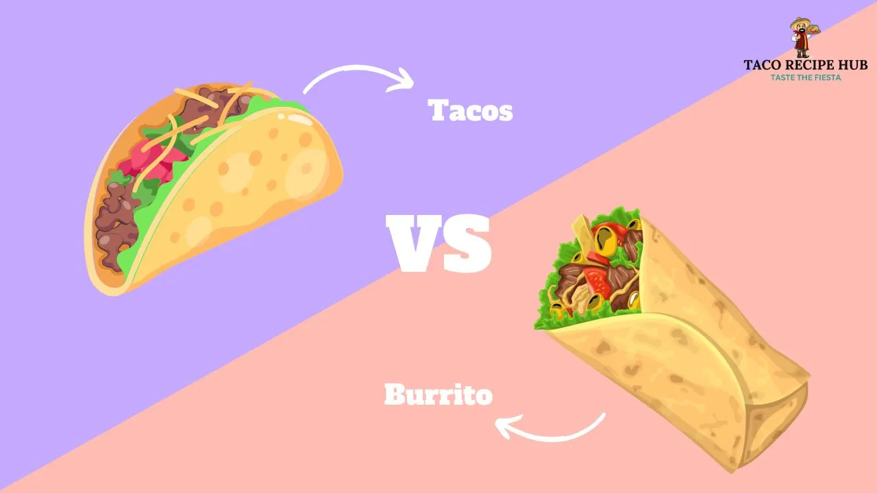 What is the difference between taco and burrito?